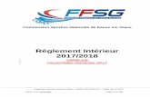 Règlement Intérieur 2017/2018 - CSNDG · disponibles en téléchargement sur le site de la CSNDG onglet Règlement ... le Règlement Intérieur FFSG, ... La discipline consiste