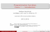 Programmation Systèmes Cours 1 Introduction - …zack/teaching/1314/progsyst/cours-01-intro.pdf · Programmation Systèmes ... 5 About this course Stefano Zacchiroli (Paris Diderot)