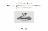Petits princes et petites princesses - …beq.ebooksgratuits.com/vents-xpdf/Foa-princes.pdf · Petits princes et petites princesses Contes historiques dédiés à la jeunesse La Bibliothèque
