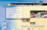 La Prévention en Action - actmediterranee.fr · (manutentions, postures, efforts…) mais aussi en lien avec la forte charge psycholo-gique (pathologies d’ALZHEIMER, difficul-
