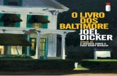 O LIVRO DICKER · Le Livre des Baltimore revisão Tamara Sender André Marinho diagramação ... O livro dos Baltimore / Joël Dicker ; tradução André Telles. – 1. ed. ...