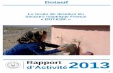 Le fonds de dotation du Secours Islamique France « … · s’est engagé à respecter les principes qui sont le ... donc entièrement à Dotasif dès lors que le ... obtenus pour