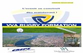 VVA RUGBY FORMATION - rcv-rugby-vichy.com VVA Rugby... · VVA RUGBY FORMATION 3 Le mot du Président Depuis le 1er septembre le centre d’entrainement VVA Rugby Formation a ouvert