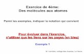 Exercice de 4ème: Des molécules aux atomesacacias-col.spip.ac-rouen.fr/IMG/molecules_et_atomes.pdf · Exercice de 4ème: Des molécules aux atomes Pour évoluer dans l'éxercice,