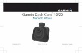 Garmin Dash Cam 10/20static.garmin.com/.../custom/DashCams/g/Dashcam-Manual_Italian.pdf · l'alimentazione a batterie del dispositivo. ... consente di impostare l'unità di misura