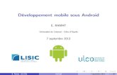 Université du Littoral - Côte d'Opaleramat/downloads/android.pdf · Université du Littoral - Côte d'Opale 7 septembre 2013 ... Qu'est ce qu'un smartphone ? ... (pas d'espace de