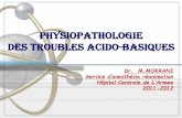 Physiopathologie des troubles acido-basiquesuniv.ency-education.com/uploads/1/3/1/0/13102001/physiopath3an16m... · ... l'évaluation de l'équilibre acido-basique et de ... en ions