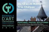 Du 12 au 20 MARS Trie-Château - Bernadette … · 2016-03-07 · Jean Michel Miralles-Jean-Michel Ripaud -Michele Skubic-Bernadette Wiener Du 12 au 20 MARS Trie-Château ... Approche