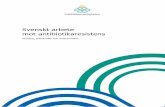 Svenskt arbete mot antibiotikaresistens - forskasverige.se · Grundläggande i Stramagruppernas arbete är att analysera resistens och förskrivningsdata som återkopplas i relation