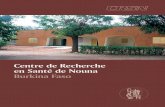 Centre de Recherche en Santé de Nouna Burkina Faso · de Formation sur le Paludisme, Ouagadougou, Burkina Faso Dr. André SOUBEIGA Socio-Anthropologue UFR Sciences Humaine l’Université