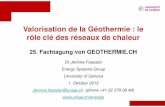 Valorisation de la Géothermie : le rôle clé des …geothermie-schweiz.ch/wp_live/wp-content/uploads/2016/01/01... · Valorisation de la Géothermie : le rôle clé des réseaux