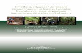 Compte rendu de l’Atelier conjoint visant à simplifier ... · Simplifier la préparation de rapports internationaux sur les forêts ... Introduction ... et on les adapte maintenant