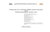 Projeto Programa IFSC 5S - ifsc.usp.br€¦ · UNIVERSIDADE DE SÃO PAULO INSTITUTO DE FÍSICA DE SÃO CARLOS PROJETO PARA IMPLANTAÇÃO DO PROGRAMA IFSC 5S Ana Paula Ulian de Araújo