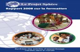 Le Projet Sphère - sphereproject.org · efforts qu’ils déploient pour faire connaître le Manuel Sphère et s’assurer qu’il en est fait ... l’application du Manuel Sphère