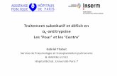 Traitement substitutif et déficit en - laspif.org - Gabriel THABUT.pdf · Service de Pneumologie et transplantation pulmonaire & INSERM U1152 Hôpital Bichat, Université Paris 7