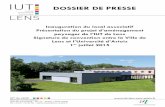DOSSIER DE PRESSE - iut-lens.univ-artois.fr · Implanté à proximité du centre-ville, du stade Bollaert et du site du Louvre-Lens sur 4,5 hectares, l’IUT accueille chaque année