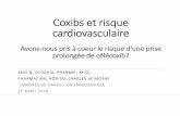 Coxibset risque cardiovasculaire - apesquebec.org · PRECISION: Prospective RandomizedEvaluation of ... Durée de l’étude: Octobre 2006 à juin 2014 Devis: Étude randomisée contrôlée