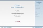 Python, une introduction - maths.cnam.frmaths.cnam.fr/IMG/pdf/Expose_Python_Intro_cle85475d.pdf · Python, une introduction O. Wilk Introduction Des bases Commentaires, chaines Types