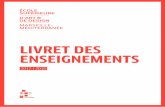 LIVRET DES ENSEIGNEMENTS - esadmm.fresadmm.fr/site/wp-content/uploads/2017/09/ESADMM-LDE-17-18.pdf · Le cours introduira une réflexion sur l’acte de création, à partir de l’actualité