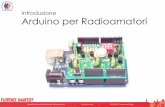 Arduino - arifirenze.it · 1 Introduzione ad Arduino per Radioamatori :: 12 Aprile 2014 :: IW5 EKN, Francesco Rogai