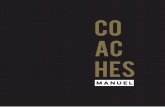 MANUEL DES COACHS 1 /media/... · 6 MANUEL DES COACHS 4.1 Cadre 4.2 Esprit d’équipe 4.3 Structure
