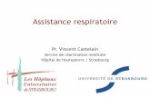 Assistance respiratoire - Réanimation Médicale - HTP ...reamed-htp.org/wp-content/uploads/2017/11/Assistance-respiratoire... · Assistance respiratoire V. Castelain /2017 Assistance