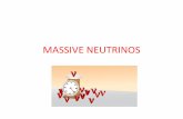 MASSIVE NEUTRINOS - DESYtroms/teaching/SoSe12/slides/neutrinoII_b.pdf · However, since neutrino masses are very small, it is possible to assign to charged leptons and neutrinos an