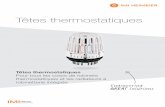 Têtes thermostatiques Pour tous les corps de robinets ... · Les têtes thermostatiques sont utilisées pour contrôler la température ... Description Les têtes ... une version