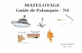 MATELOTAGE Guide de Palanquée - N4 - camns.com · Réglementation des bateaux de plongée. Lister le matériel obligatoire sur un bateau de plongée (matelotage). Types de permis