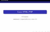 Cours HTML/PHP · 2012-06-19 · Cours HTML/PHP Pages Web Pages Web statiques Principe de fonctionnement : L’utilisateur demande l’acc es a une page Web depuis son navigateur.