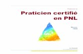 FORMATION DE Praticien certifié en PNL PRATICIEN PNL 1998.pdf · les normes, l’organisation, le responsable de la formation 11 Des normes internationales pour des critères de