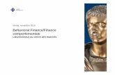 Behavioral Finance/Finance comportementale · Théorie moderne du portefeuille | Markowitz ... Conseil à la clientèle Analyse de marché / gestion de portefeuille Finance comportementale