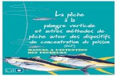 La pêche à la - azurpeche.fr · auteurs sont conscients des variations que doit subir la technique en fonction de la ... (pêche à la ligne à ... sur la pêche, les DCP et la