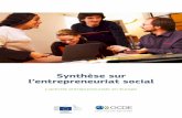 Synthèse sur l’entrepreneuriat social - OECD.org - OECD entrepreneurship policy... · 2016-03-29 · série de synthèses sur l’entrepreneuriat inclusif élaborées par le programme