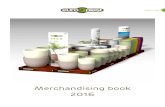Merchandising book 2016 - euro3plast · merchandising book pag. 03 merchandising tools pag. 04 khilia presentations pag. 07 mitu presentations pag. 31 lhicum presentations pag. 129.