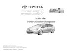 Hybride - Toyota Service Information +_FRE.pdf · Compresseur de climatisation (A/C) entraîné par un moteur électrique à haute tension de 201,6 volts. Système électrique de