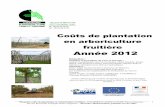 Coûts de plantation en arboriculture fruitière · Plaquette coûts de plantation en Arboriculture fruitière - CHAMBRE D’AGRICULTURE Tarn-et-Garonne-Service Economie et Equipe