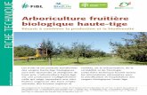 Arboriculture fruitière biologique haute-tige. Réussir ... · Title: Arboriculture fruitière biologique haute-tige. Réussir à combiner la production et la biodiversité. Author: