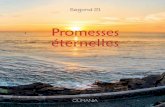 Segond 21 Promesses éternelles - La Centrale Biblique · Promesses éternelles Segond 21 Promesses éternelles ... ont participé à la sélection des passages bibliques en indiquant