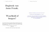 Dagboek van Anne Frank. - pentahof.nlpentahof.nl/Brochures/818-AF Waarheid of Leugen.pdf · 1 Dagboek van Anne Frank. Dagboek van Anne Frank. Waarheid of leugen? ... Dat leidde er