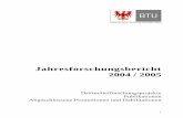 Jahresforschungsbericht 2004 / 2005 - OPUS 4 · Philosophie und Technikgeschichte Technikgeschichte Prof. G. Bayerl 69-3706 69-3705 Technikphilosophie Prof. K. Kornwachs 69-2135 69-3323