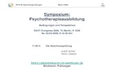 Symposium: Psychotherapieausbildung - dgvt.de · PP/KJP-Abschlussprüfungen Rechtliche Rahmenbedingungen HL 2006 Ausbildungs- und Prüfungsverordnungen Ausbildungs- und Prüfungs-verordnung