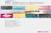 3M ESPE Adhesive Technologymultimedia.3m.com/mws/media/205449O/adhesives-technology.pdf · fundiert über den Stand der wissen-schaftlichen Forschung informiert und ... als Multimedia