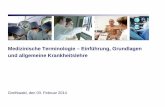 Medizinische Terminologie – Einführung, Grundlagen und allgemeine ... · und allgemeine Krankheitslehre Greifswald, den 03. Februar 2014. 2. Ziele der Woche ... Definition septischer