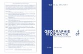 GeoGraphie 4 D iDaktik 07 - files.eric.ed.gov · Die Reihe wendet sich an engagierte Fachlehrer, Fachleiter in Ausbildungsseminaren, Didaktiker an Hoch-schulen, Referendare und Studenten,