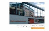 Strategieplan 2011 - 2014 · Strategieplan 2011 – 2014 „Die Universitätsbibliothek stellt die für Lehre, Forschung und Studium erforderliche Literatur ... unsicheren Entwicklung