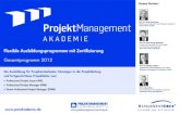 Gesamtprogramm: Projektmanagement Akademie - … · Honorarprofessor für Projektmanagement Technische Universität München ... In den Schulungsunterlagen finden sich viele Leitfäden,