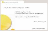 4QD - Qualitätskliniken.de GmbH · 4QD - Qualitätskliniken.de GmbH HOPE Study Tour Berlin: Quality assurance in German Hospital care Introduction of Qualitätskliniken.de Fakten