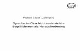 Michael Sauer (Göttingen) - Umbrüche gestaltensprachen-bilden-niedersachsen.de/images/files/tagungsbeitraege/... · JOH. : Nein, es war eine erfolgreiche Machtergreifung. L ...