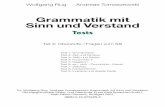 Grammatik mit Sinn und Verstand - derdiedaf.com · Übungsgrammatik Mittel- und Oberstufe. Ernst Klett Sprachen GmbH, Klett Edition Deutsch, Stuttgart 2001. ... Wiederholung Grundstufe